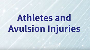 Athletes and Avulsion Injuries